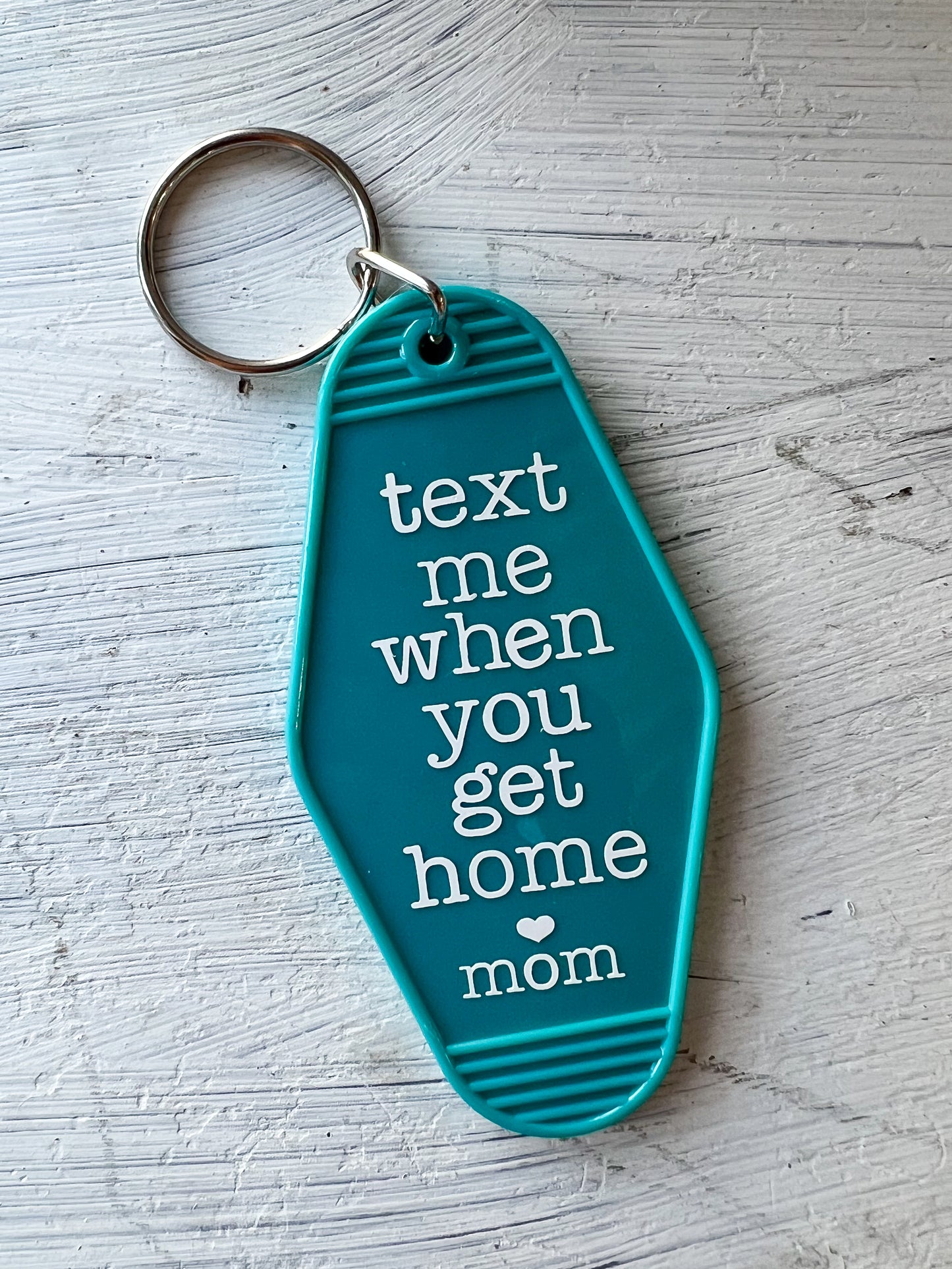 "Text Me When You Get Home" Hotel Keychain