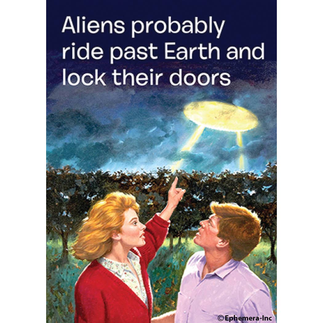 Aliens probably ride past earth